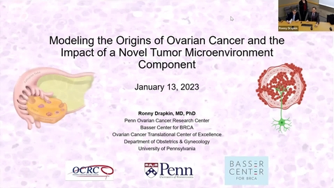 Thumbnail for IUSCCC Grand Rounds 1/13/2022: “Modeling the Origins of Ovarian Cancer and the Impact of a Novel Tumor Microenvironment Component” Ronny Drapkin, MD, PhD
