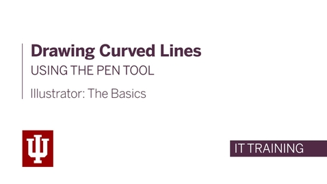 Thumbnail for entry Illustrator: The Basics - Drawing Curved Lines Using the Pen Tool