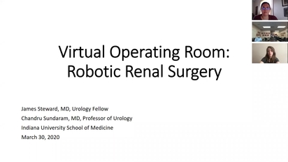 03 30 20 Robotic Renal Surgery Zoom With Dr Sundaram And Dr Steward Indiana University