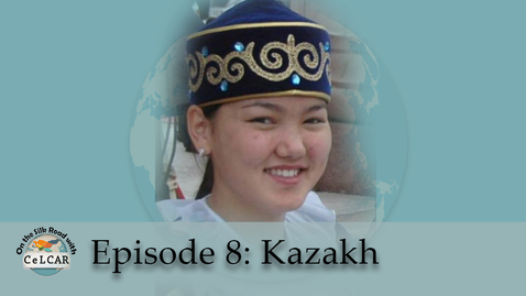 Thumbnail for Episode 8: Kazakh