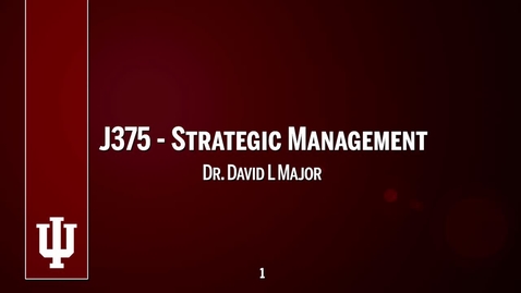 Thumbnail for 2016_9_1_J375-StrategicManagement upload 9/22
