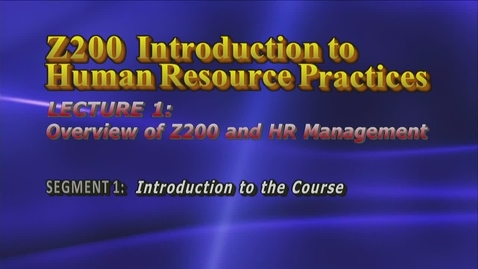 Thumbnail for entry Z200 01-1 Introduction to the Course