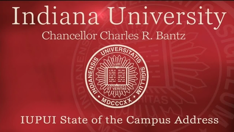 Thumbnail for 2014 IUPUI State of the Campus Address
