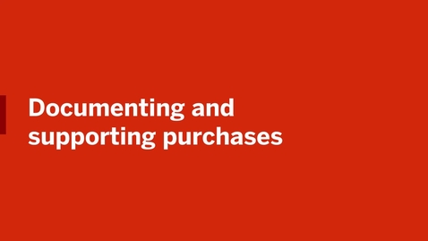 Thumbnail for Documenting and Supporting Purchases