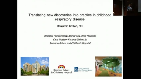 Thumbnail for Peds_GrRds 6/28/2017: &quot;Translating New Discoveries into Practice in Childhood Respiratory Disease&quot; Benjamin Gaston, MD