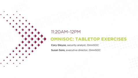 Thumbnail for I-Light Day 2 (2022)_OmniSOC: Tabletop exercises with members