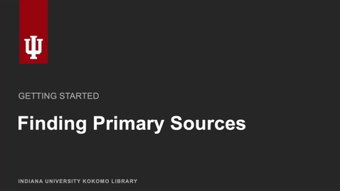 Thumbnail for Finding Primary Sources