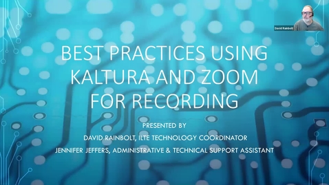 Thumbnail for entry Best Practices for Recording Using Kaltura and Zoom