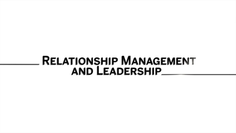 Thumbnail for entry Relationship Management Part 1