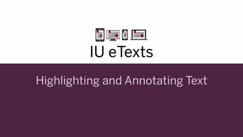 Thumbnail for Highlighting and Annotating Text in Engage