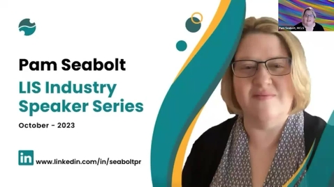 Thumbnail for entry Pam Seabolt, LIS Industry Speaker Series