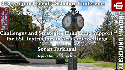 Thumbnail for entry Challenges and Strategies Enhancing Support for ESL Instructors in Academic Settings – Soran Tarkhani