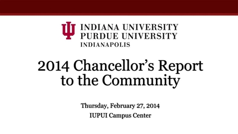 Thumbnail for 2014 IUPUI Report to the Community