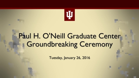 Thumbnail for entry Paul H. O'Neill Graduate Center Groundbreaking Ceremony