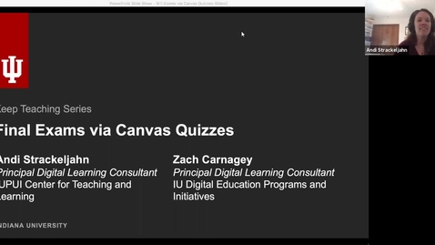 Thumbnail for Keep Teaching: Final Exams via Canvas Quizzes (04.14.2020)