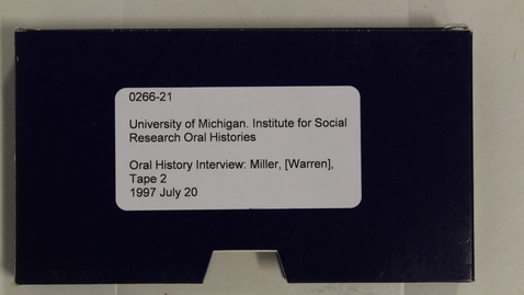 Thumbnail for Oral History Interview: Miller, [Warren], Tape 2