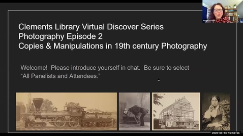 Thumbnail for 2020 May 13, &quot;Copies &amp; Manipulations in 19th century Photography&quot; - Virtual Discover Series, Part 2/4