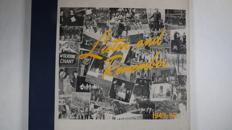 Thumbnail for &quot;Listen and Remember&quot; - University of Michigan Activities - Presented by The Wolverine Club - Side 3 and Side 4 [Side 2]
