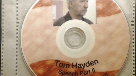 Thumbnail for Fiftieth Anniversary Videos &gt; Tom Hayden, &quot;The Importance of Community Organizing:
        From the Peace Corp to Barack Obama&quot;, October 14, 2010 &gt; Part 2