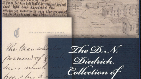 Thumbnail for entry 2018 October 16, Cheney Schopieray, &quot;The D.N. Diedrich Collection of Manuscript Americana, 17th-20th Century&quot;