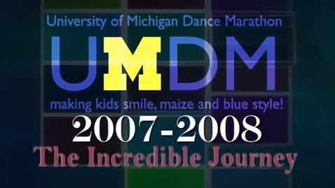 Thumbnail for Audiovisual Material &gt; Dance Marathon: Making Kids Smile, Maize and Blue Style &gt; Memory Video, 2008