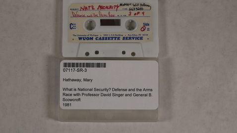 Thumbnail for What is National Security? Defense and the Arms Race with Professor David Singer and General B. Scowcroft [Side 2]