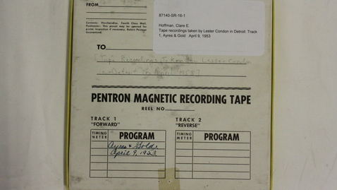 Thumbnail for entry Tape recordings taken by Lester Condon in Detroit: Track 1, Ayres &amp; Gold [Part 1]