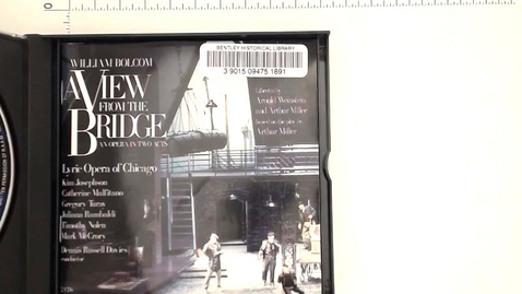 Thumbnail for entry Audio-Visual Materials &gt; Sound recordings &gt; Digital Audio Recordings &gt; A View From The Bridge &gt; The Lyric Opera of Chicago World Premiere Production, 1999 &gt; Disc 2 of 2