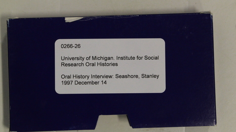 Thumbnail for Oral History Interview: Seashore, Stanley
