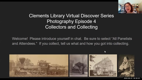 Thumbnail for 2020 May 27, &quot;Photography Collectors and their Collections,&quot; Discover Series: Photography, Session 4
