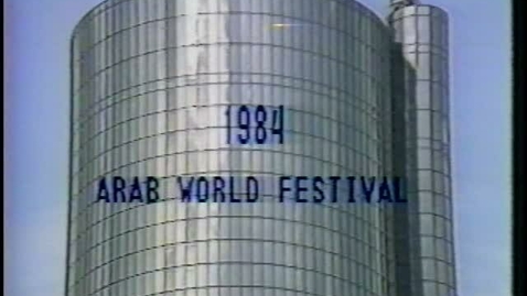 Thumbnail for entry 1984 Arab World Festival