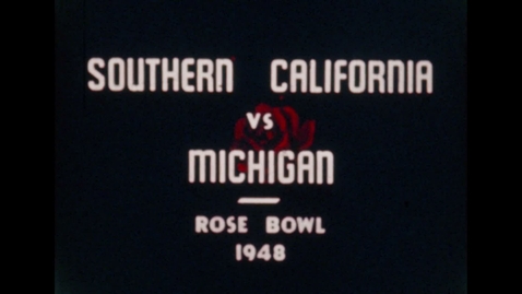 Thumbnail for entry 1948 Rose Bowl Game vs. U.S.C