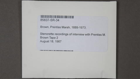 Thumbnail for Stenorette recordings of interview with Prentiss M. Brown Tape 2 [Side 1 - No Side 2]