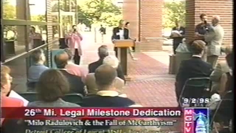 Thumbnail for entry Audio/Visual Materials &gt; Digital Materials &gt; 26th Michigan Legal Milestone Dedication, September 2, 1998