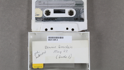 Thumbnail for Dennis Sinclair 3rd interview Tape 1 [Side 1 - No Side 2]