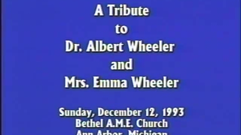 Thumbnail for &quot;A Tribute of Dr. and Mrs. Albert Wheeler&quot;