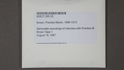 Thumbnail for Stenorette recordings of interview with Prentiss M. Brown Tape 1 [Side 1 - No Side 2]
