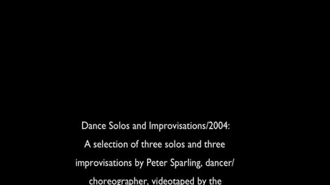 Thumbnail for entry Performance, Audition, and Rehearsal Videos &gt; Solos and Transfigurations, Choreography and Improvisation, University of Michigan Dance Gallery, November-February 2004