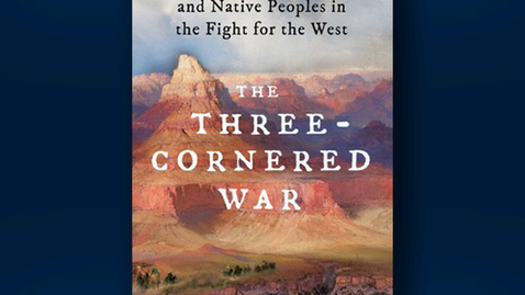 Thumbnail for entry 2020 April 17, Bookworm #4 – The Union, The Confederacy, and Native Peoples in the Fight for the West (Megan Kate Nelson)