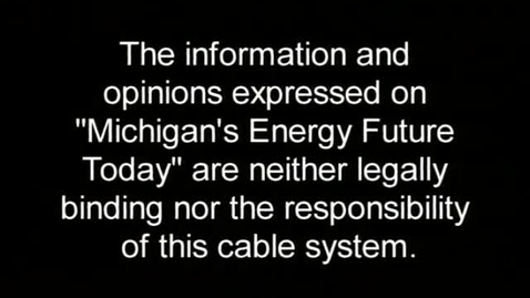 Thumbnail for Visual Materials &gt; Audio and Video recordings &gt; &quot;Michigan's Energy Future Today&quot; #5,