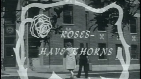 Thumbnail for entry Roses Have Thorns - Kalamazoo State Hospital