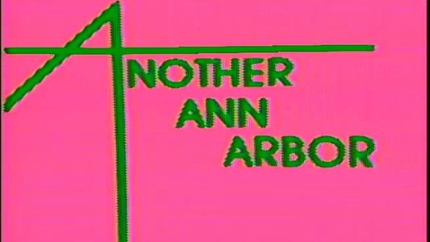 Thumbnail for &quot;Another Ann Arbor&quot;: Travels. Guests: Letitia Byrd and Gail Barnes