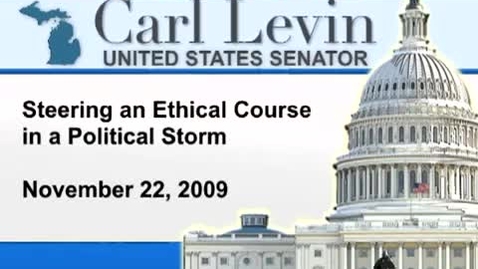 Thumbnail for entry Congressional Papers, 1964-2015 &gt; 2009-2014 &gt; Audiovisual materials &gt; YouTube videos &gt; Steering an Ethical Course in a Political Storm, 2010 January 13