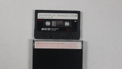 Thumbnail for Concepts of Pluralism, Tape 2 [Side 2]