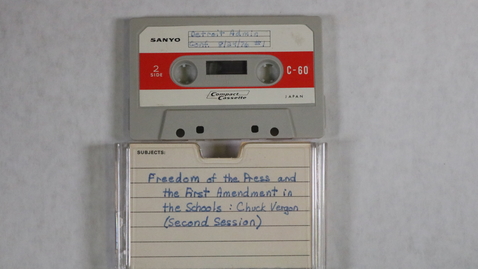 Thumbnail for Detroit Administrative Conference #1 - Freedom and the Press and the First Amendment in the Schools - Chuck Vergon [Side 1]
