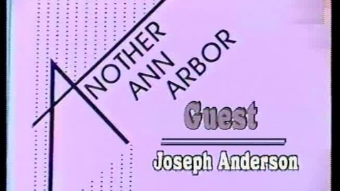 Thumbnail for &quot;Another Ann Arbor&quot;: State of Blacks in Michigan. Guest: Joseph Anderson, General Motors executive