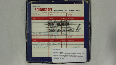 Thumbnail for Discussion of Carl Curtis, Barry Goldwater, and rank and file union men [Part 1]