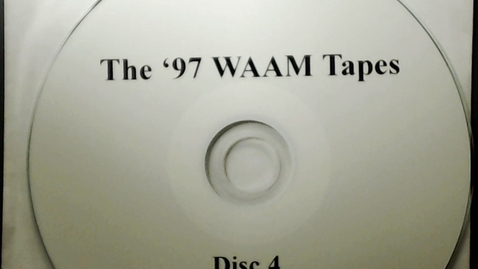 Thumbnail for entry Michigan History &gt; Ann Arbor &gt; WAAM Radio &gt; The '97 WAAM Tapes Disk 4, 1997