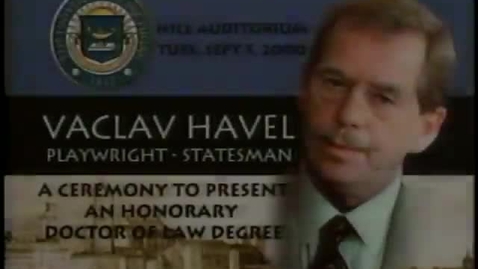 Thumbnail for Vaclav Havel at UM, honorary degree, symposium, news conference