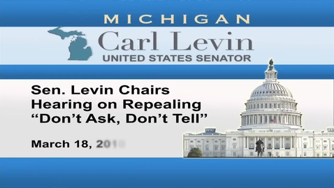 Thumbnail for entry Congressional Papers, 1964-2015 &gt; 2009-2014 &gt; Audiovisual materials &gt; YouTube videos &gt; Hearing on Repeal of &quot;Don't Ask, Don't Tell&quot;, 2010 March 18